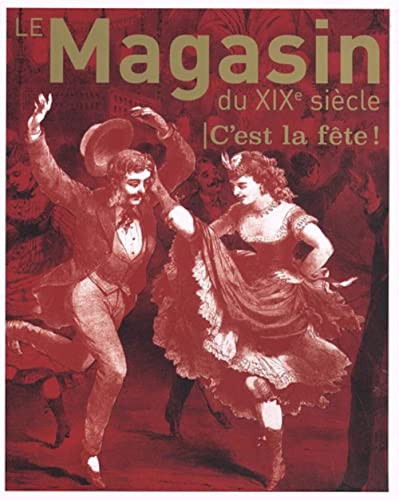 Le Magasin du XIXe siècle 12 - C'est la fête Le Magasin du XIXe siècle 12 - C'est la fête von CHAMP VALLON