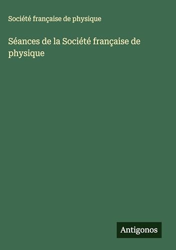 Séances de la Société française de physique
