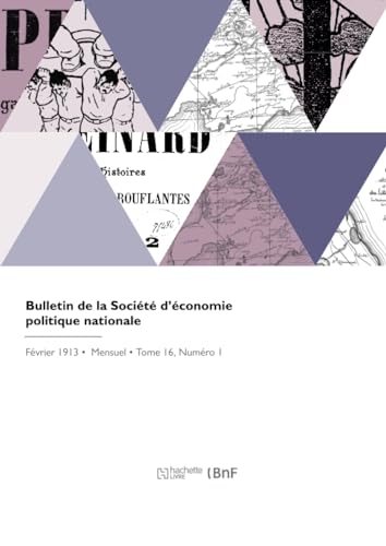 Bulletin de la Société d'économie politique nationale von Hachette Livre BNF