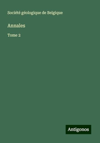 Annales: Tome 2 von Antigonos Verlag