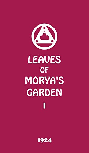 Leaves of Morya's Garden I: The Call von AGNI Yoga Society, Inc.