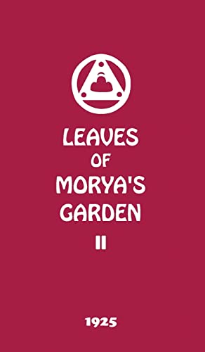 Leaves of Morya's Garden II: Illumination von AGNI Yoga Society, Inc.