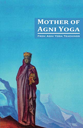 Mother of Agni Yoga