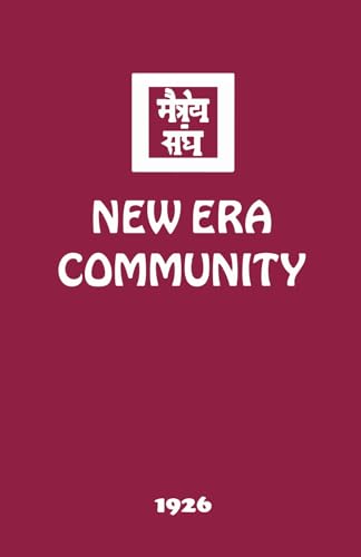 New Era Community (The Agni Yoga Series, Band 3)