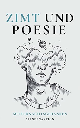 Zimt und Poesie: Mitternachtsgedanken