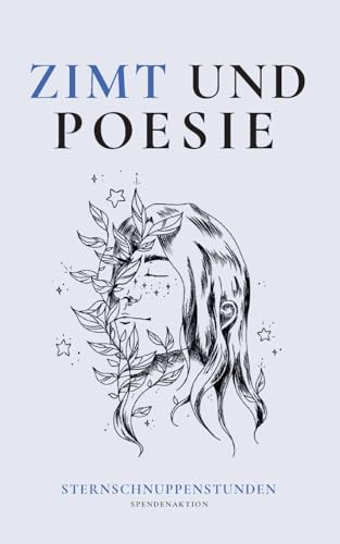 Zimt und Poesie: Sternschnuppenmomente von Books on Demand