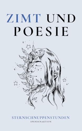 Zimt und Poesie: Sternschnuppenstunden von Books on Demand