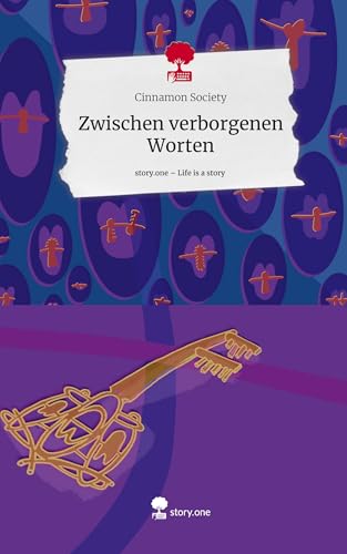 Zwischen verborgenen Worten. Life is a Story - story.one von story.one publishing