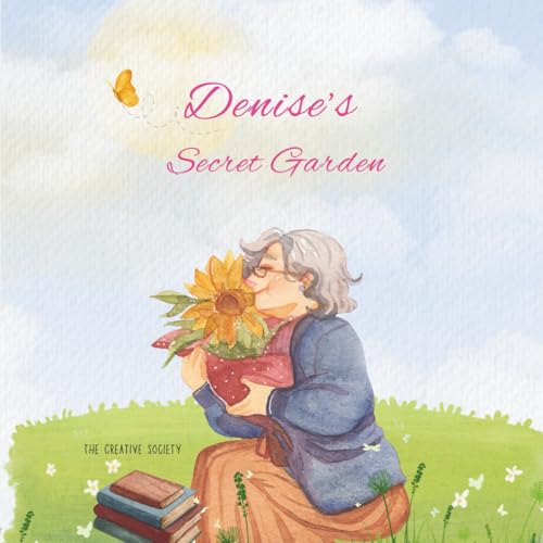 Denise's Secret Garden Denise's Secret Garden von Independently published