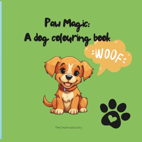 Paw Magic: A Dog Colouring Book von Independently published