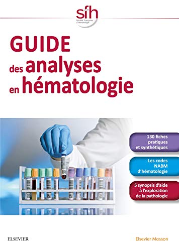 Guide Des Analyses En Hématologie Guide Des Analyses En Hématologie von Elsevier Masson