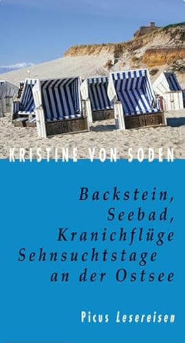 Backstein, Seebad, Kranichflüge. Sehnsuchtstage an der Ostsee