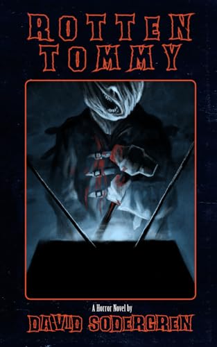 Rotten Tommy: A Horror Novel von Independently published
