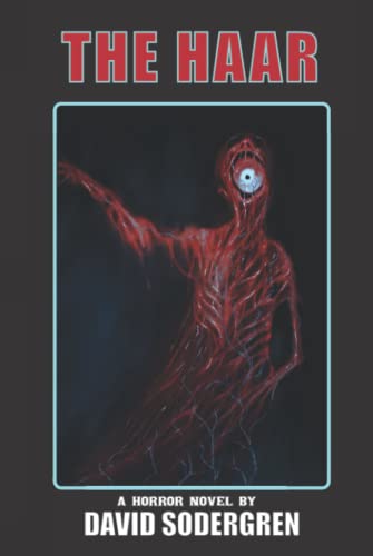 The Haar: A Horror Novel von Independently published