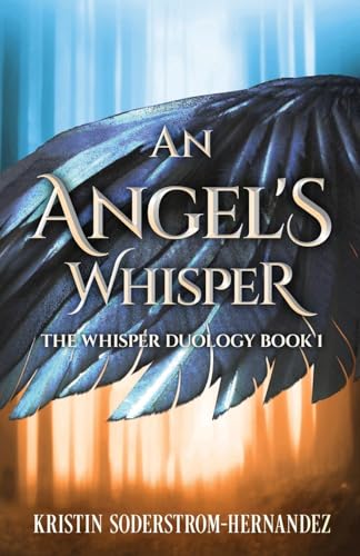 An Angel's Whisper (The Whisper Duology, Band 1) von Next Chapter