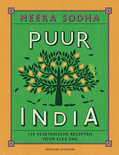 Puur India: 130 vegetarische recepten voor elke dag von Fontaine Uitgevers B.V.