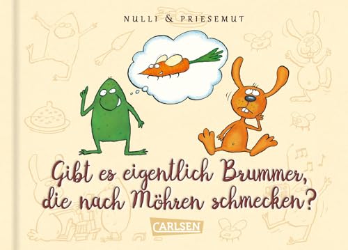 Nulli & Priesemut: Gibt es eigentlich Brummer, die nach Möhren schmecken?: Der Klassiker mit Nulli und Priesemut