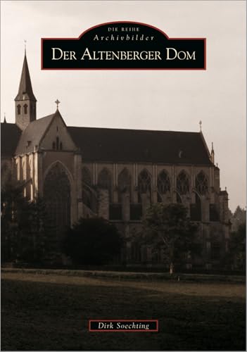 Der Altenberger Dom