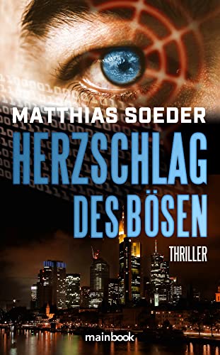 Herzschlag des Bösen: Thriller von MainBook