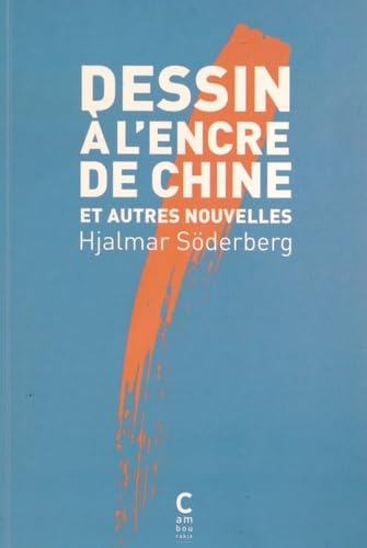 LE DESSIN A L'ENCRE DE CHINE: ET AUTRES NOUVELLES von TASCHEN