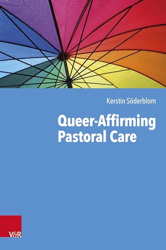 Queer-Affirming Pastoral Care von Vandenhoeck & Ruprecht