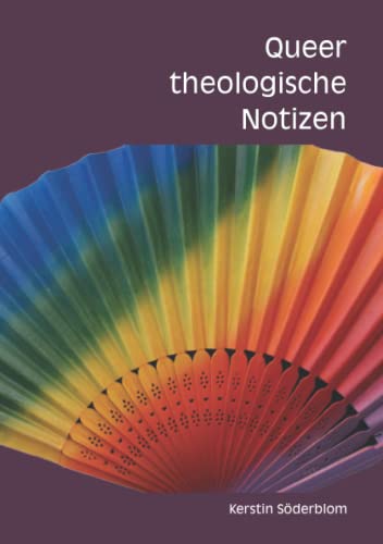 Queer theologische Notizen