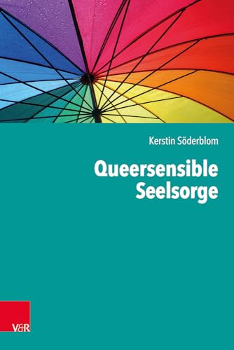 Queersensible Seelsorge von Vandenhoeck + Ruprecht