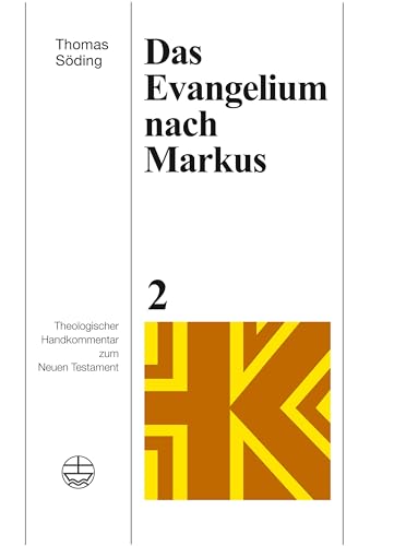 Das Evangelium nach Markus (Theologischer Handkommentar zum Neuen Testament (ThHK))