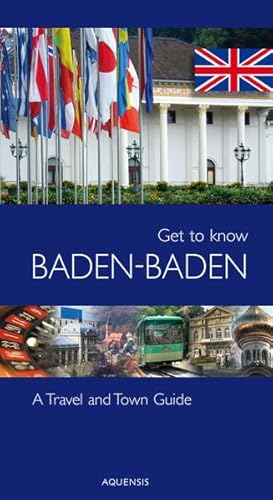 Get to know Baden-Baden: A Travel and Town Guide