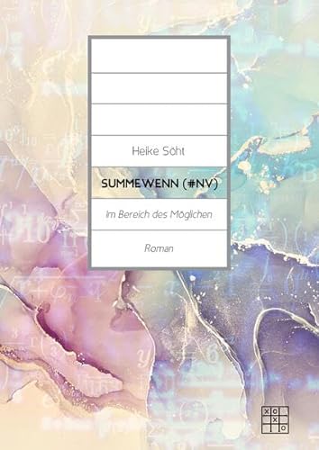 Summewenn (#NV): Im Bereich des Möglichen (Formelsammlung Trilogie) von XOXO-Verlag