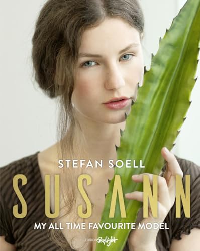 Susann - My all Time favourite Model: Englisch/Deutsche Originalausgabe von Skylight Edition