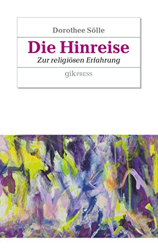Die Hinreise: Zur religiösen Erfahrung