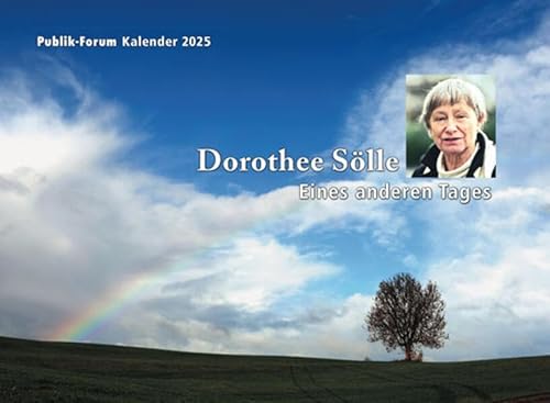 Dorothee Sölle – Eines anderen Tages: Publik-Forum Wandkalender 2025