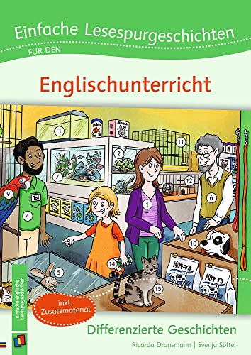 Einfache Lesespurgeschichten für den Englischunterricht: Differenzierte Geschichten, inkl. Zusatzmaterial von Verlag An Der Ruhr