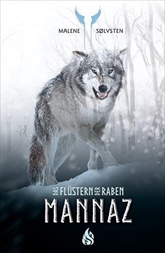 Mannaz - Das Flüstern der Raben (3) von Arctis Verlag