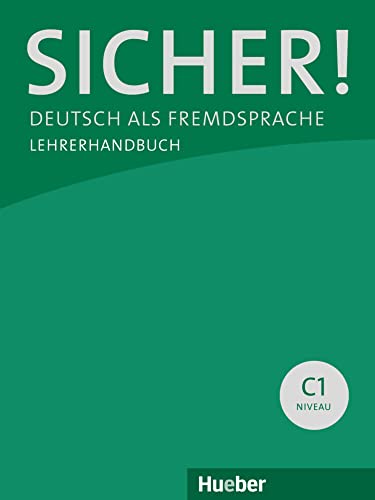Sicher! C1: Deutsch als Fremdsprache / Paket Lehrerhandbuch C1.1 und C1.2 von Hueber