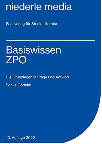 Basiswissen ZPO - 2022: Die Grundlagen in Frage und Antwort von Niederle, Jan Media