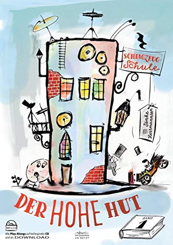 Der Hohe Hut Band 1: Schlagzeugschule für junge Schülerinnen und Schüler von codamusic