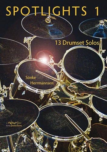 Spotlights 1: 13 Drumset Soli