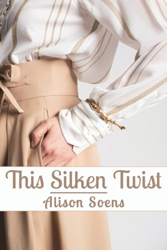 This Silken Twist von Austin Macauley Publishers