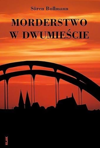 Morderstwo w Dwumieście von KLAK Verlag