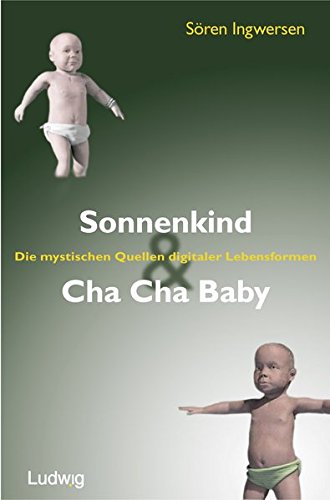Sonnenkind & Cha Cha Baby von Steve-Holger Ludwig