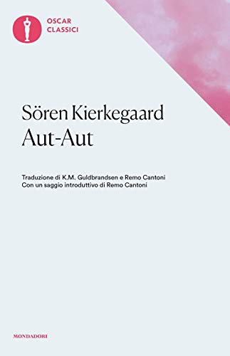 Aut-aut (Oscar classici, Band 25) Aut-aut (Oscar classici, Band 25)