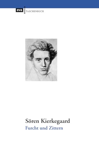 Furcht und Zittern: Dialektische Lyrik von Johannes de Silentio. Mit Erinnerungen an Kierkegaard von Hans Bröchner. Übersetzt und mit Glossar, ... ... Werkes' herausgegeben von Liselotte Richter. von Europische Verlagsanst.