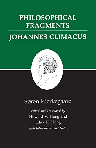 Philosophical Fragments / Johannes Climacus