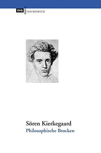 Philosophische Brocken: Übersetzt und mit Glossar, Bibliographie sowie einem Essay 'Zum Verständnis des Werkes' herausgegeben von Liselotte Richter Philosophische Brocken: Übersetzt und mit Glossar, Bibliographie sowie einem Essay 'Zum Verständnis des Werkes' herausgegeben von Liselotte Richter
