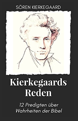 Reden: 12 Predigten über Wahrheiten der Bibel von Independently published