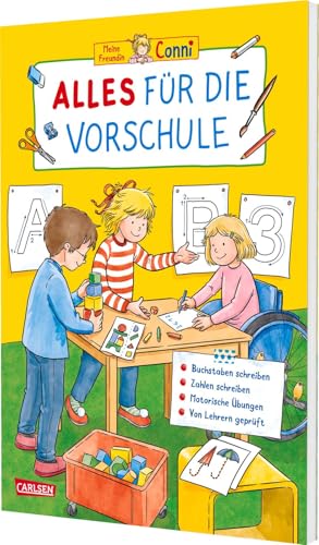 Conni Gelbe Reihe (Beschäftigungsbuch): Alles für die Vorschule: Vorschulheft mit spielerischen Übungen zur Vorbereitung auf den Schulstart für Kinder ab 5