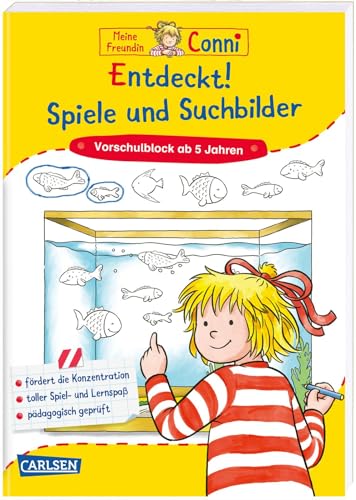 Conni Gelbe Reihe (Beschäftigungsbuch): Entdeckt! Spiele und Suchbilder: Rätselblock zum Spielen, Knobeln und Ausmalen für Kinder zwischen 5 und 8 Jahren