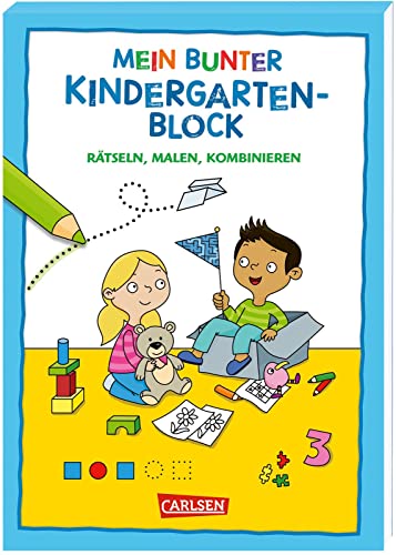 Rätseln für Kita-Kinder: Mein bunter Kindergarten-Block: Rätseln, malen, kombinieren von Carlsen